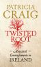 [A Twisted Root 01] • A Twisted Root